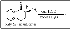 What organic molecule would you expect to be present in significant amounts under the following conditions?   A)    B)    C)    D)    E)   