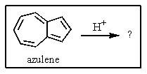 One of the interesting aspects of azulenes is that they are soluble in strong aqueous acids because of a reaction with H<sup>+</sup>.Which of the structures below would represent the most stable form of protonated azulene?   A)    <sup> </sup> B)    C)    D)    E)   