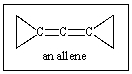 Based on what you know about carbon-carbon double bonds,which of the following would be true of the allene shown?   A)  The two rings would be in the same plane. B)  The two rings would be in perpendicular planes. C)  There is no way to tell what geometric relationship the rings would have. D)  The three carbons shown would not be co-linear. E)  Allenes cannot exist.