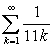 Determine whether or not the following series converges. If it converges, find its sum.   A)    B)    C)    D)  11 E)  Diverges