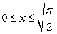 Find the average value of f(x) = x cos x<sup>2</sup> for   .
