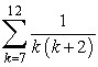 Express   in sigma notation with k = 4 as the lower limit.