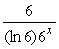 f(x)  = 6<sup>x</sup> . Find   . A)  36x ln 6 B)    C)    D)    E)  (ln 6) (6<sup>x</sup>) 