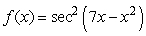 Find f '(x) where   .