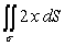  Evaluate the surface integral   where  \sigma  is that portion of the plane x + 2y + 3z = 6 which lies in the first octant. 