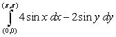 Evaluate   . Note: This integral is independent of path. A)  8 B)  4 C)  -8 D)  0 E)  -4