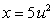 Find   , if   and   . A)  2u + 1 B)    C)    D)    E)   