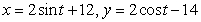 Find the arc length parameterization of the curve given by   that has the same orientation and uses   as a reference point. A)    B)    C)    D)    E)   