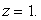 Identify the trace of the surface   when  