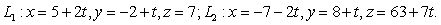 Find the point of intersection of the lines   A)  (9, 0, 63)  B)    C)  (2, -8, 7)  D)  (0, 0,0)  E)  (1, 1, 1) 