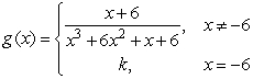 Assign a value to the constant k which will make g continuous.  