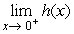 For the function h graphed here:   find  