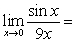 Approximate the limit by evaluating   at appropriate values of x.   A)  1 B)  -9 C)    D)    E)  undefined