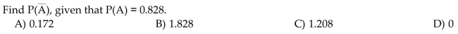 Determine the probability of the given opposite event.