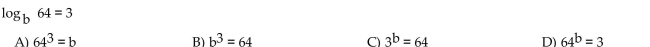 Write the equation in its equivalent exponential form.