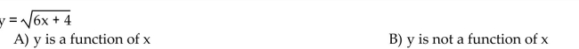Determine whether the equation defines y as a function of x.
