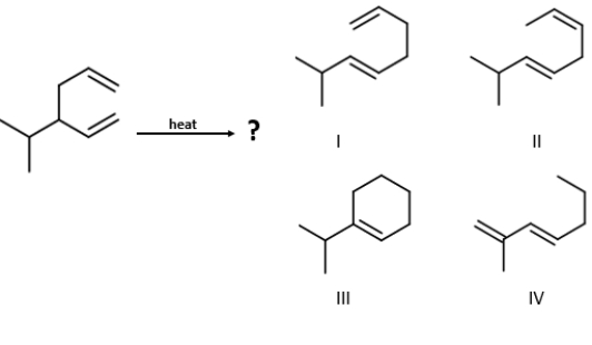 Identify the product of the given reaction. ​   A)  I B)  II C)  IV D)  III