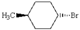 The IUPAC name for the following substance is trans-1-bromo-4-methylcyclohexane.  