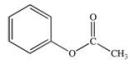 What is the name of the ester shown below?   A) phenyl acetate B) ethyl benzoate C) benzyl acetate D) ethyl phenoate E) methyl benzoate