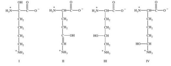 The amino acid 5-hydroxylysine is found in collagen.Which of the following represents the structure of this unusual amino acid?   A) I B) II C) III D) IV E) None of the structures represent 5-hydroxylysine.