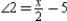   -For two intersecting lines,   and   are a pair of vertical angles formed. Given that m   and m   , find the value of x. A)  x = 12 B)  x = 24 C)  x = 36 D)  x = 72