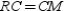   -Where M, N, and P are the midpoints of the sides of   and C is the centroid of the triangle, it follows that   .