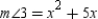 When two parallel lines are cut by a transversal,   and   are a pair of alternate interior angles formed. If   and   , find x. A)  x = 5 B)  x = 6 C)  x = 7 D)  x = 8