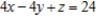 Determine the value of a so that the point   lies on the plane   . A)  4 B)  5.5 C)  7 D)  10