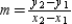 Where   , the slope of the line through the points (   ) and (   ) is   .