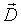 Vectors   ,   , and   have the following components, expressed in arbitrary units:   Vector   is defined so that   = 0 The magnitude and direction of   relative to the positive x axis are A)  7.6 units at -26º. B)  7.6 units at 154º. C)  14 units at 26º. D)  3.5 units at 29º. E)  10 units at 29º.