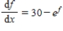 The function   satisfies the equation of change   .For what values of f is the graph of f versus x increasing? ​ A)    B)    C)    D)   