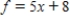 If f is the linear function   then   is: ​ A)  5 B)  8 C)    D)  0