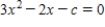 Use the quadratic formula to write the solution of the quadratic equation   . ​ A)    B)  ​   C)  ​   D)  ​  