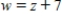 Suppose   .If the limiting value of z is 4, what is the limiting value of w? ​ A)  11 B)  0 C)  7 D)  None of the above