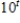 Multiplying x by   adds t to   .