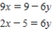 Solve the following system of equations.   ​ Round your answers to two decimal places.