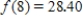 Suppose   is a linear function with   and   .What is the slope of   ? ​ A)  0.5021568627 B)  3.47 C)  0.3921568627 D)  2.55