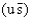  The following reaction can occur by the strong interaction:   \pi <sup>0</sup> + n  \rightarrow  K<sup>+</sup> +  \Sigma <sup>-</sup>. If the quark composition of the n is (udd) , the  \pi <sup>0</sup> is   and the composition of the K<sup>+</sup> is   , what is the quark composition of the  \Sigma <sup>-</sup>? A)  uds B)  dds C)  sss D)    
