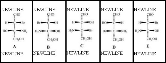 Consider the stereoisomers (A-E) drawn below:   Which structure(s) is/are a diastereomer of structure C? A) Structure A B) Structure B C) Structure D D) Structure E E) None of the structures is a diastereomer of structure C.