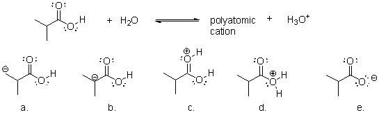 What is the product when a carboxylic acid donates a proton ion (H<sup>+</sup>)  to water?   A) a B) b C) c D) d E) e