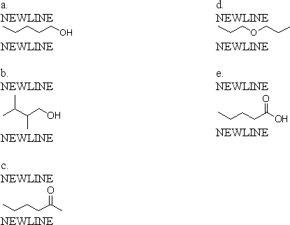 Which of the following molecules has the highest boiling point?   A) a B) b C) c D) d E) e