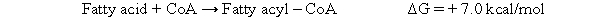 During fatty acid oxidation, a fatty acid must react with coenzyme A to become a fatty acyl-CoA, as shown below.   In the body, the reaction above is coupled to the hydrolysis of two phosphate groups from ATP as shown below:   Which of the following equations is the correct calculation of the overall free energy of the coupled reaction? A)  ΔG<sub>overall</sub> = 7.0 kcal/mol + 15.7 kcal/mol B)  ΔG<sub>overall</sub> = 7.0 kcal/mol <font face= symbol ></font> 15.7 kcal/mol C)  ΔG<sub>overall</sub> = 15.7 kcal/mol + 7.0 kcal/mol D)  ΔG<sub>overall</sub> = 7 kcal/mol <font face= symbol ></font> 15.7 kcal/mol E)  ΔG<sub>overall</sub> = 7 kcal/mol <font face= symbol ></font> <font face= symbol ></font>15.7 kcal/mol