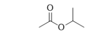 Isopropyl acetate is used to flavor banana candy.What functional group(s) is/are in a molecule of isopropyl acetate?   A)  ketone and ether B)  aldehyde and alcohol C)  ketone and alcohol D)  carboxylic acid E)  ester