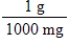 Which of the following conversion factors are useful when converting 312 mg to kilograms? 1.​   2.   3.   4.   ​ A)  II and III B)  II and IV C)  I and IV D)  I and III E)  All of them are useful.