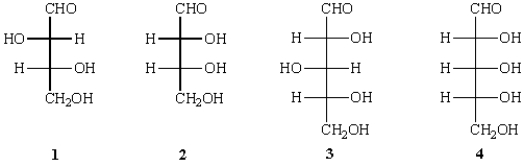 Reduction of which of the following aldoses provides an optically active alditol?   A)  1 B)  2 C)  3 D)  1 and 2 E)  3 and 4