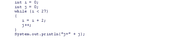 What is the output of the code fragment given below?    A) j=27 B) j=12 C) j=13 D) j=14