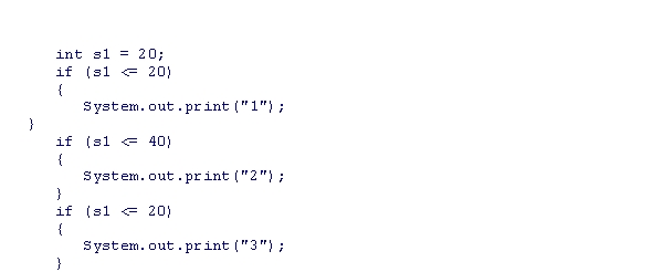What is the output of the following code snippet?    A) 1 B) 2 C) 3 D) 123