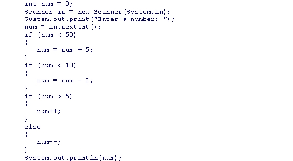 Assuming that a user enters 5 as the value for num, what is the output of the following code snippet?    A) 0 B) 9 C) 5 D) 11