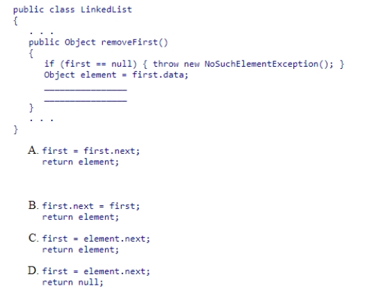Insert the missing code in the following code fragment.This fragment is intended to remove a node from the head of a linked list: