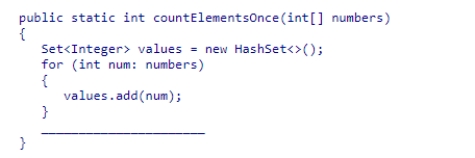 Select an appropriate expression to complete the following method, which is designed to return the number of elements in the parameter array numbers.If a value appears more than once, it should be counted exactly once.    A) return numbers.length - values.size() ; B) return values.size() ; C) return numbers.length; D) return values.length() ;